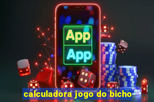 calculadora jogo do bicho